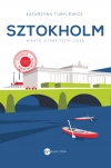 Sztokholm.Miasto, które tętni ciszą (wyd.2). Miasto, które tętni ciszą - zdjęcie