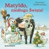 Matyldo, niedługo święta! - zdjęcie