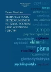 Tempo czytania ze zrozumieniem w języku polskim jako rodzimym i obcym - zdjęcie
