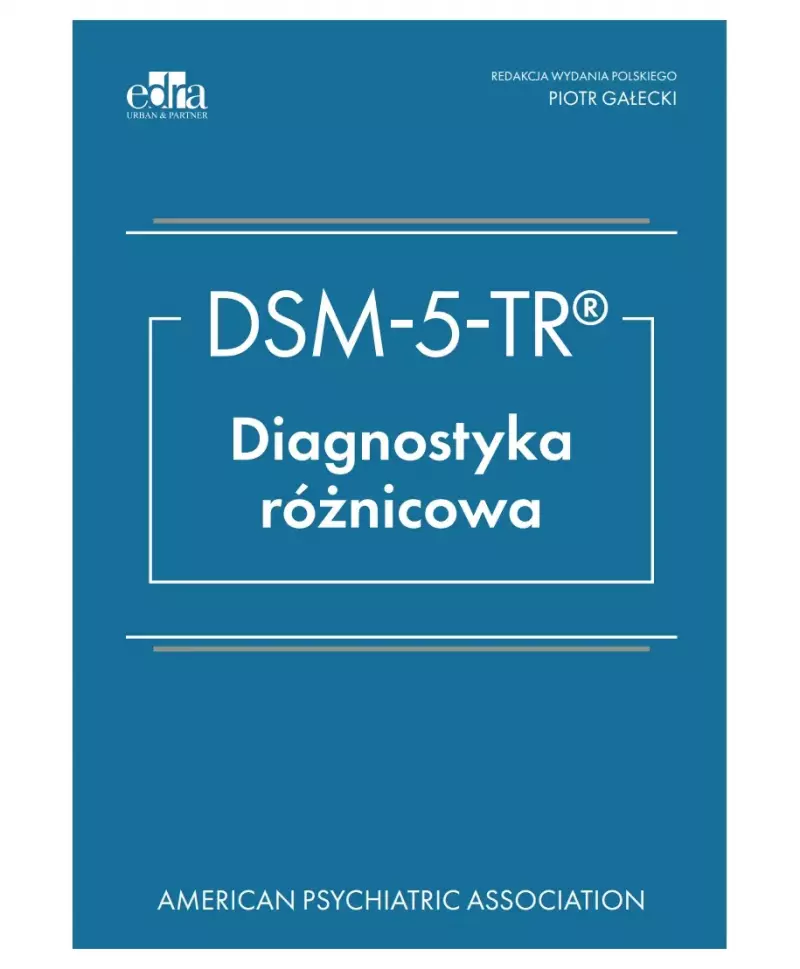 DSM-V-TR. Diagnostyka różnicowa
