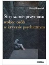 Stosowanie przymusu wobec osób w kryzysie psychicznym - zdjęcie