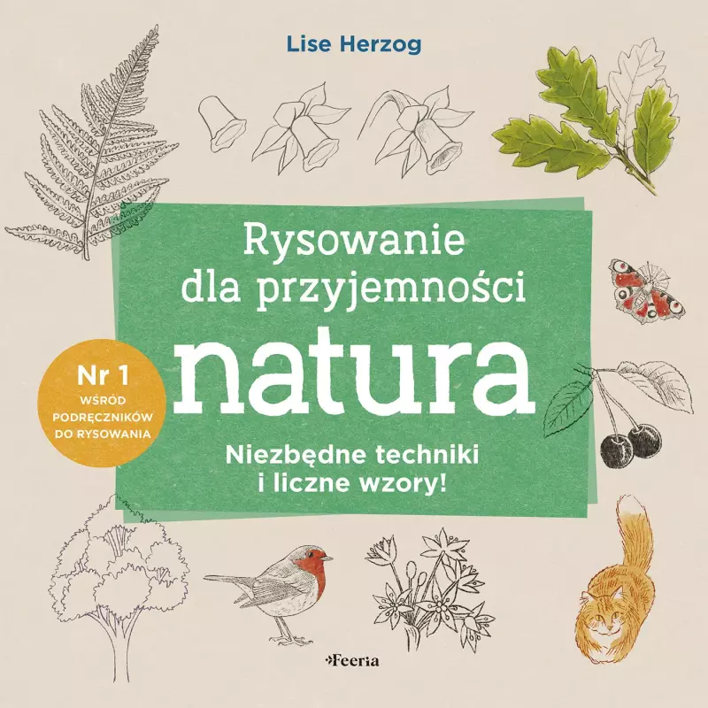 Rysowanie dla przyjemności. Natura