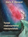 Twoja nieśmiertelna rzeczywistość - zdjęcie