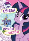 My Little Pony. Księga quizów i faktów - zdjęcie