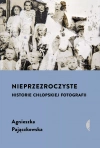 Nieprzezroczyste. Historie chłopskiej fotografii - zdjęcie