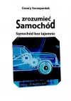 Zrozumieć samochód. Samochód bez tajemnic - zdjęcie