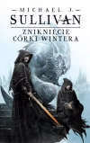 Zniknięcie Córki Wintera. Cykl Kroniki Riyrii. Tom 4 - zdjęcie