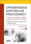 Uprawnienia kontrolne pracodawcy w zakresie trzeźwości i środków działających podobnie do alkoholu - zdjęcie