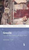 Greccio i owoce nocy ciemnej św. Franciszka - zdjęcie