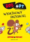 Rob & Ot. Wyjątkowy przyjaciel - zdjęcie