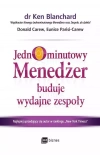 Jednominutowy Menedżer buduje wydajne zespoły - zdjęcie