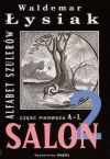 Alfabet szulerów część pierwsza A - L. Salon 2 - zdjęcie