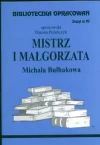 Biblioteczka Opracowań. „Mistrz i Małgorzata” Michaiła Bułhakowa - zdjęcie