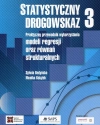 Statystyczny drogowskaz 3. Praktyczny przewodnik wykorzystania modeli regresji oraz równań strukturalnych - zdjęcie