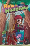 Maja i Minizaury. Tom 3. Operacja Las - zdjęcie