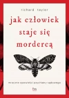 Jak człowiek staje się mordercą. Mroczne opowieści psychiatry sądowego - zdjęcie