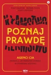 Poznaj prawdę. Agenci CIA zdradzą ci, jak przekonać każdego, by powiedział wszystko - zdjęcie
