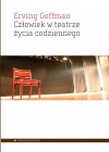 Człowiek w teatrze życia codziennego - zdjęcie