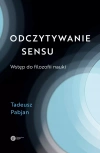 Odczytywanie sensu. Wstęp do filozofii nauki - zdjęcie