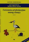 Sylaby, słowa, wyrazy. Ćwiczenia artykulacyjne szereg ciszący. Zeszyt 3 - zdjęcie