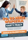 To co mnie wspiera Edukacja polonistyczna Poziom II - zdjęcie