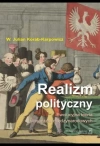 Realizm polityczny. Ewolucyjna teoria stosunków międzynarodowych - zdjęcie