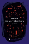 Pan wszystkich krów. Opowiadania - zdjęcie