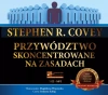 Przywództwo skoncentrowane na zasadach. Audiobook - zdjęcie