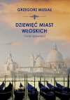 Dziewięć włoskich miast i inne opowieści - zdjęcie