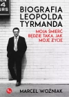 Biografia Leopolda Tyrmanda. Moja śmierć będzie taka, jak moje życie - zdjęcie