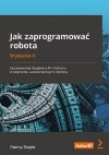 Jak zaprogramować robota Zastosowanie Raspberry Pi i Pythona w tworzeniu autonomicznych robotów - zdjęcie