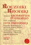 Roczniki, czyli Kroniki sławnego Królestwa Polskiego Księga 10: 1370-1405 - zdjęcie