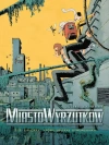 Miasto wyrzutków. Tom 2. Chłopak, który zbierał stworzonka - zdjęcie
