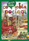 Opowiem ci, mamo, co robią pociągi - zdjęcie