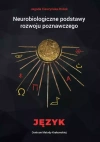 Neurobiologiczne podstawy rozwoju poznawczego - zdjęcie