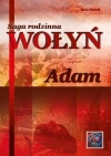 Saga rodzinna Wołyń. Adam BR - zdjęcie