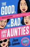 The Good, the Bad, and the Aunties - zdjęcie