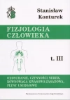 Oddychanie, czynności nerek, równowaga kwasowo-zasadowa, płyny ustrojowe. Fizjologia człowieka, t.III - zdjęcie