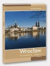 Wrocław. Architektura i historia - zdjęcie