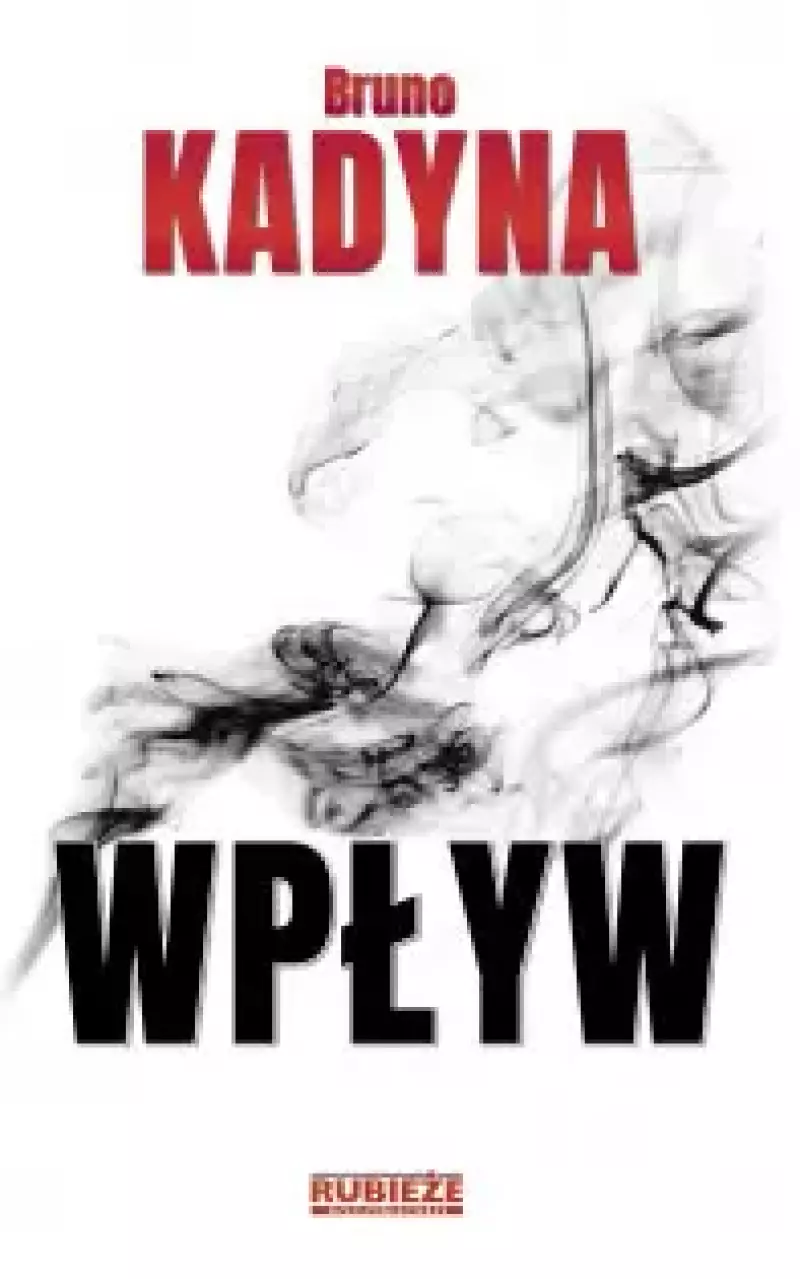 Rubieże Rzeczywistości. Wpływ (2 wydanie)