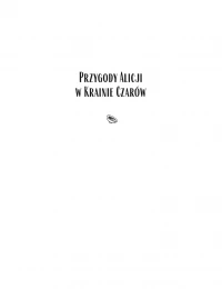 Przygody Alicji w Krainie Czarów, zdjęcie 2