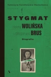 Stygmat. Helena Wolińska i Włodzimierz Brus. Biografia - zdjęcie