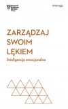 Zarządzaj swoim lękiem. Inteligencja emocjonalna - zdjęcie