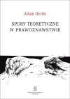 Spory teoretyczne w prawoznawstwie - zdjęcie
