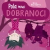 Pola mówi: Dobranoc! - zdjęcie