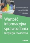 Wartość informacyjna sprawozdania biegłego rewidenta - zdjęcie