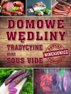 Domowe wędliny tradycyjne oraz sous vide - zdjęcie
