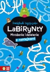 Łamigłówki bystrzaka. Labirynty. Mnożenie i dzielenie - zdjęcie