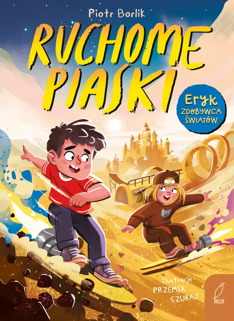 Ruchome piaski. Eryk zdobywca światów