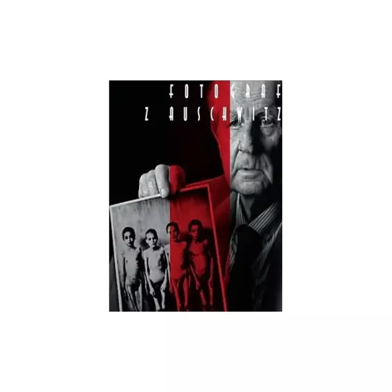 Fotograf z Auschwitz